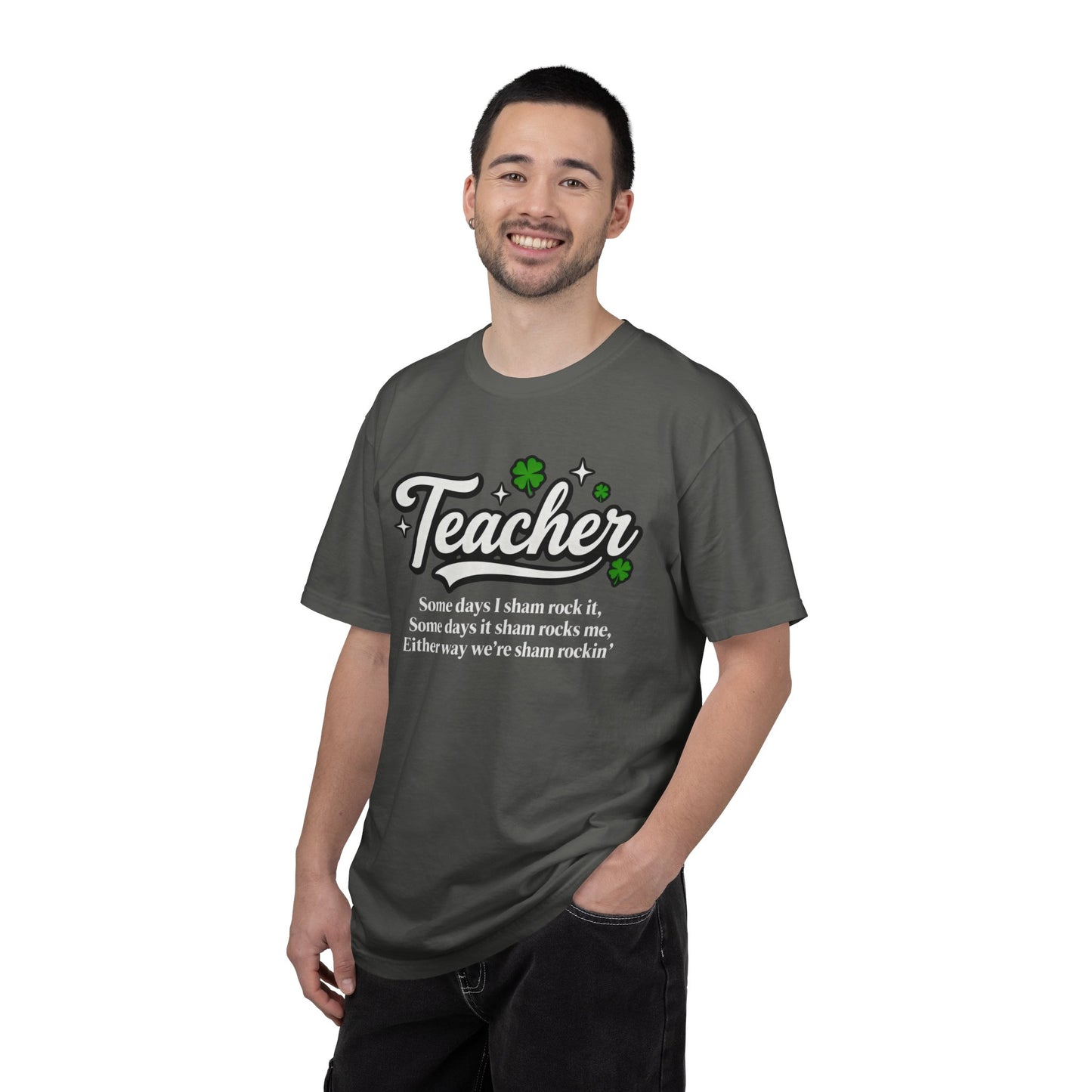 Teacher Shamrock T-Shirt — “Some days I sham rock it” St. Patrick’s Day Gift for Educators