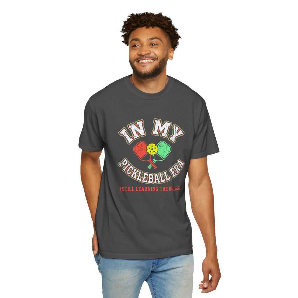 In My Pickleball Era (Still Learning the Rules) T-Shirt
