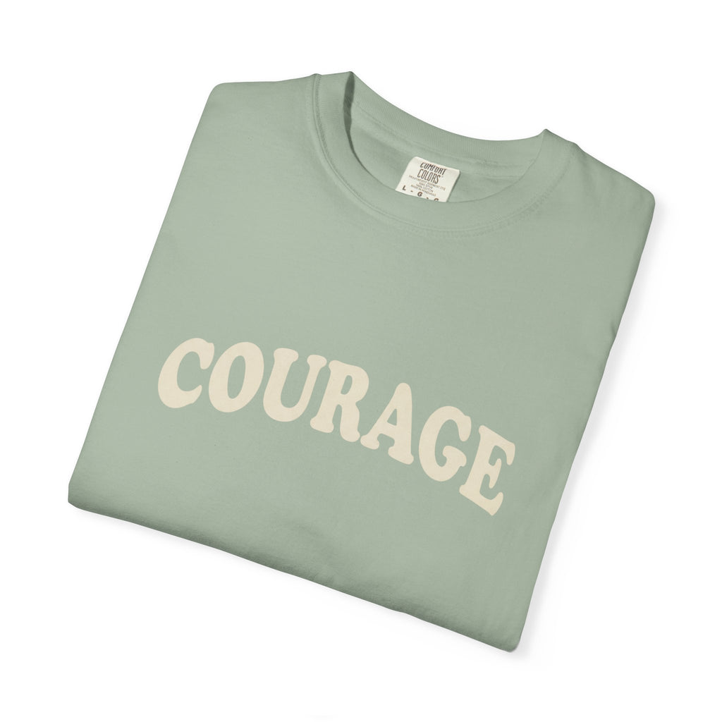 Courage T-Shirt