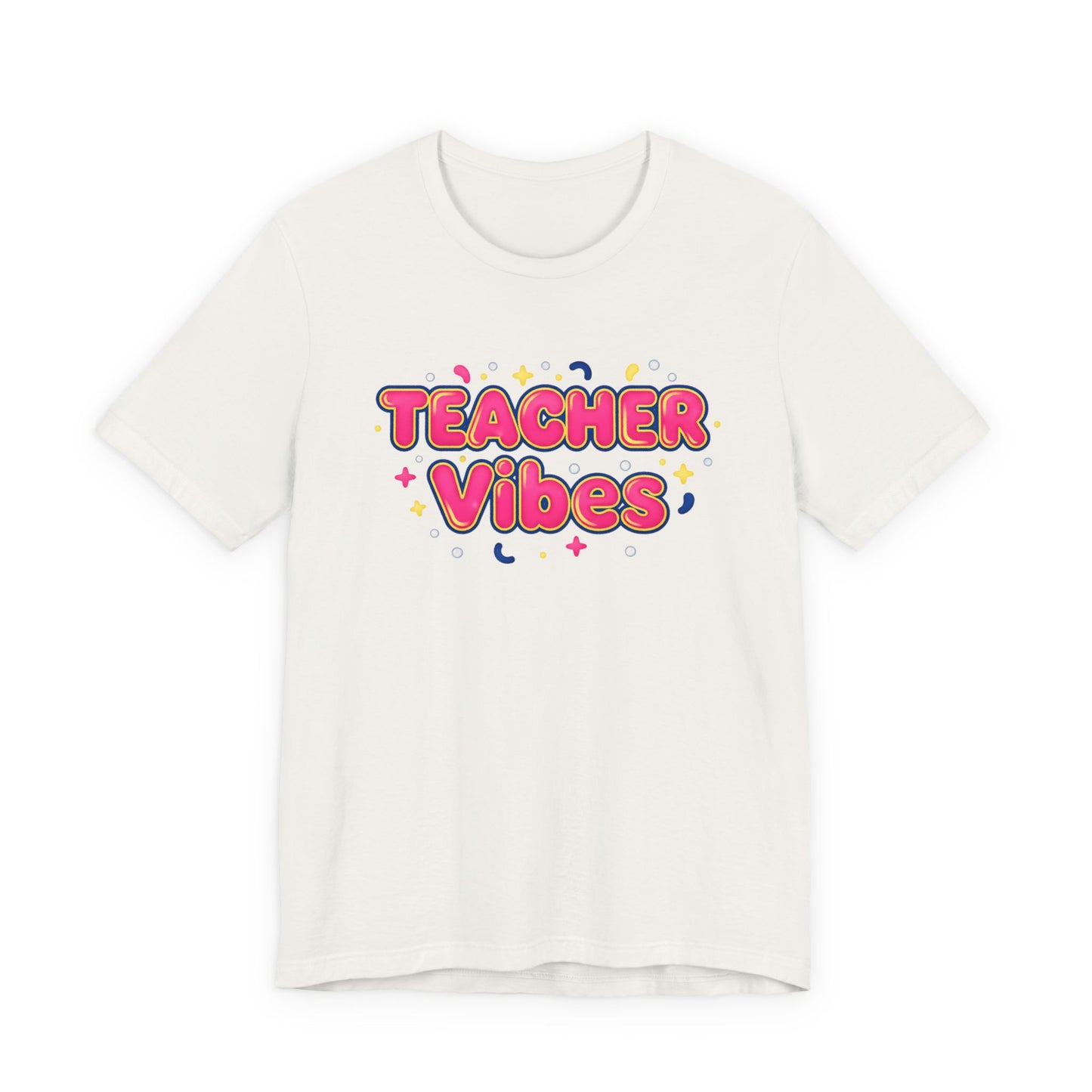 Teacher Vibes Tee | Dopamine Decor, Neon Gradient Squishy Text